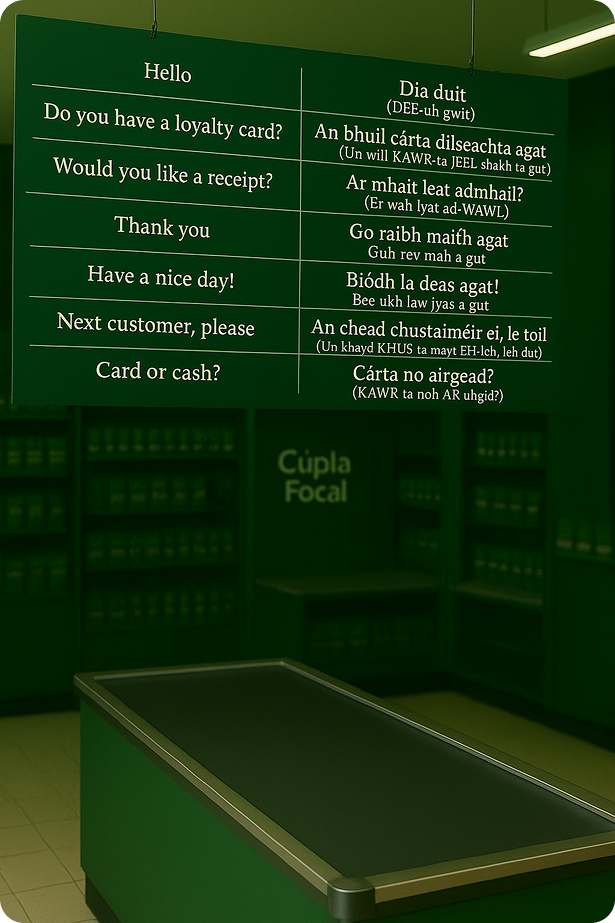 a checkout with a sign inviting customers to say a phrase in Irish.